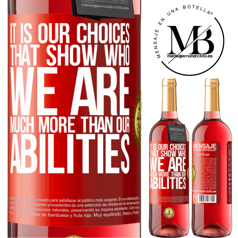 24,95 € Free Shipping | Rosé Wine ROSÉ Edition It is our choices that show who we are, much more than our abilities Red Label. Customizable label Young wine Harvest 2021 Tempranillo