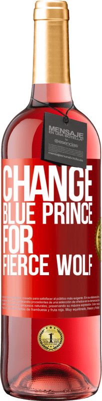 24,95 € Free Shipping | Rosé Wine ROSÉ Edition Change blue prince for fierce wolf Red Label. Customizable label Young wine Harvest 2021 Tempranillo