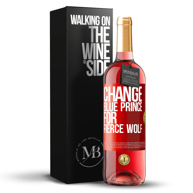 29,95 € Free Shipping | Rosé Wine ROSÉ Edition Change blue prince for fierce wolf Red Label. Customizable label Young wine Harvest 2022 Tempranillo