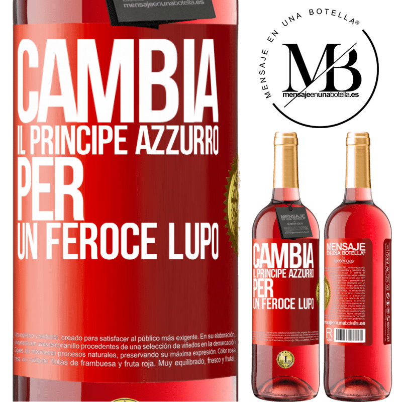 29,95 € Spedizione Gratuita | Vino rosato Edizione ROSÉ Cambia il principe azzurro per un feroce lupo Etichetta Rossa. Etichetta personalizzabile Vino giovane Raccogliere 2024 Tempranillo