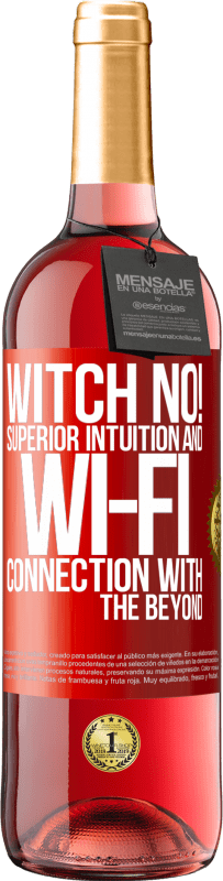 29,95 € | Rosé Wine ROSÉ Edition witch no! Superior intuition and Wi-Fi connection with the beyond Red Label. Customizable label Young wine Harvest 2023 Tempranillo