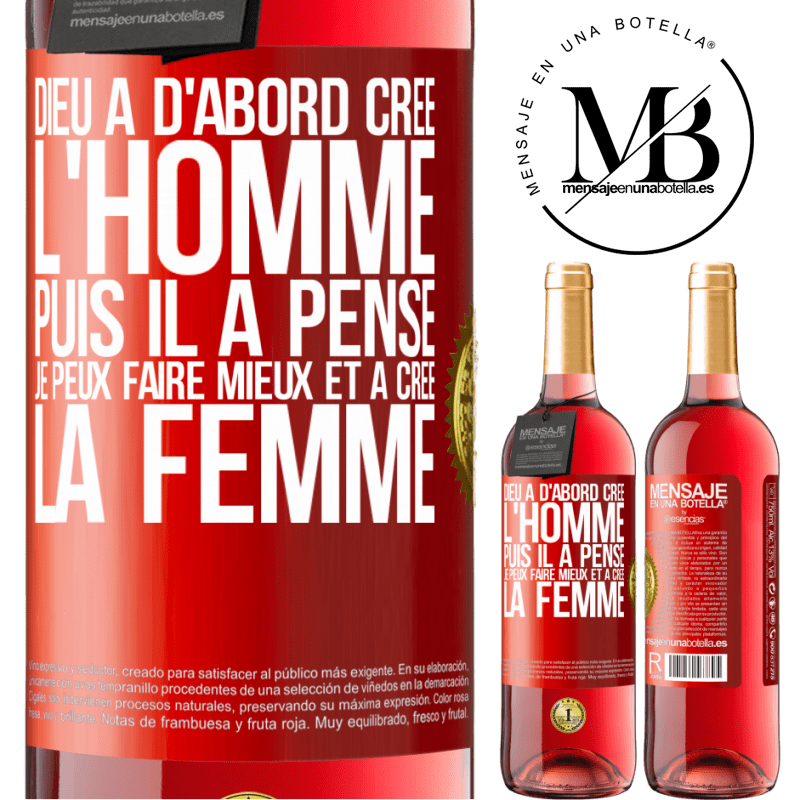 29,95 € Envoi gratuit | Vin rosé Édition ROSÉ Dieu a d'abord créé l'homme. Puis il a pensé. Je peux faire mieux et a créé la femme Étiquette Rouge. Étiquette personnalisable Vin jeune Récolte 2023 Tempranillo