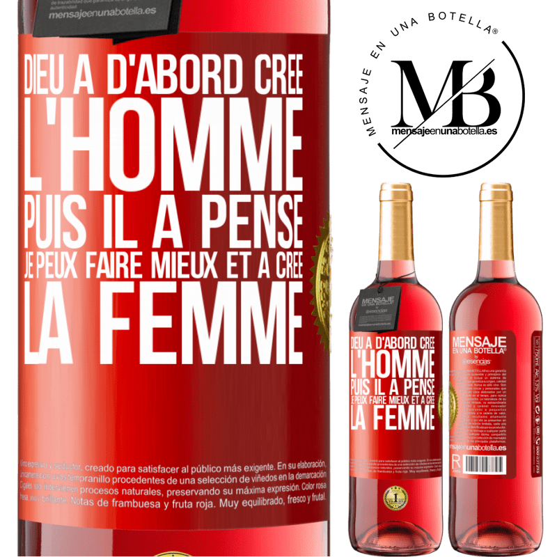 29,95 € Envoi gratuit | Vin rosé Édition ROSÉ Dieu a d'abord créé l'homme. Puis il a pensé. Je peux faire mieux et a créé la femme Étiquette Rouge. Étiquette personnalisable Vin jeune Récolte 2025 Tempranillo