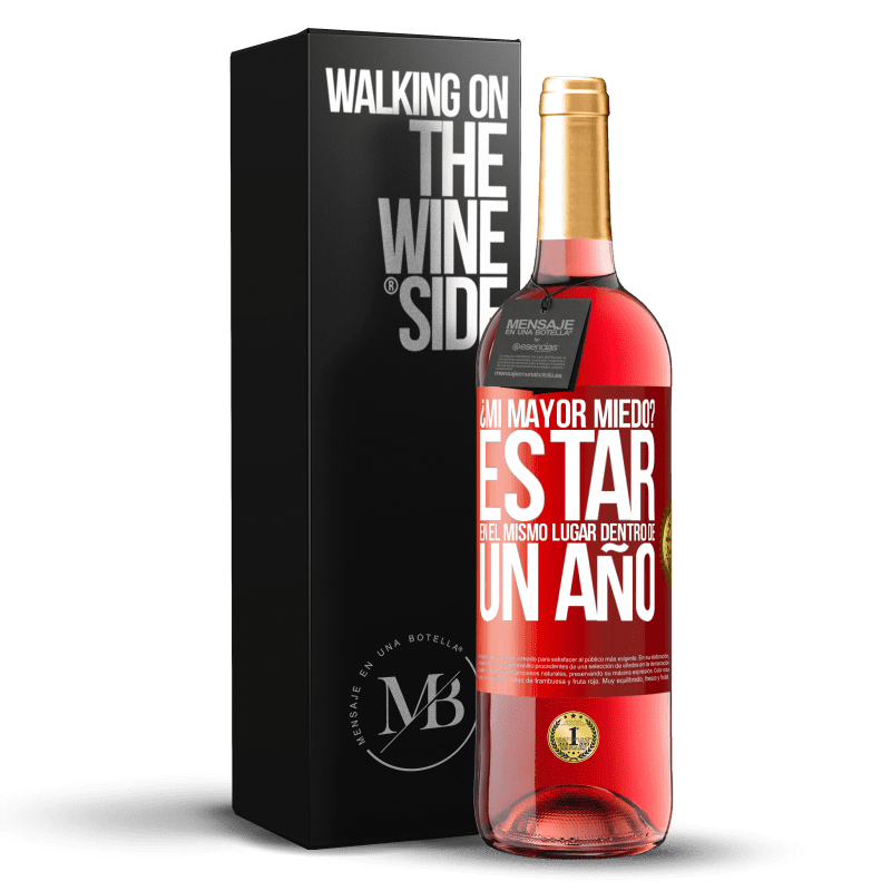 29,95 € Envío gratis | Vino Rosado Edición ROSÉ ¿Mi mayor miedo? Estar en el mismo lugar dentro de un año Etiqueta Roja. Etiqueta personalizable Vino joven Cosecha 2024 Tempranillo