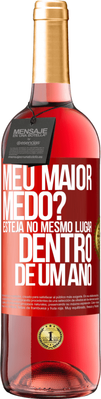 29,95 € Envio grátis | Vinho rosé Edição ROSÉ meu maior medo? Esteja no mesmo lugar dentro de um ano Etiqueta Vermelha. Etiqueta personalizável Vinho jovem Colheita 2025 Tempranillo