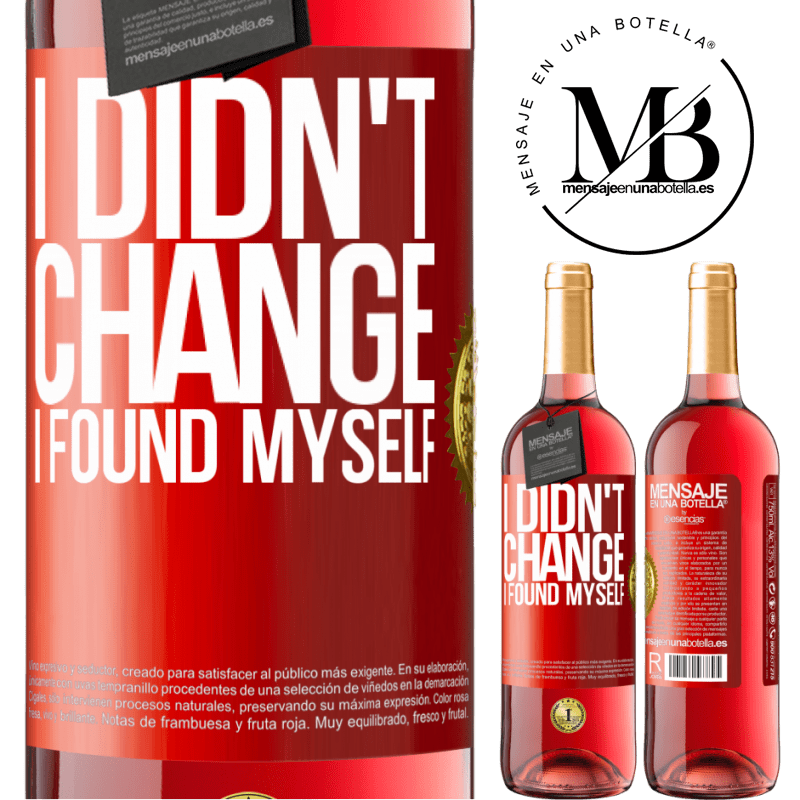 29,95 € Free Shipping | Rosé Wine ROSÉ Edition Do not change. I found myself Red Label. Customizable label Young wine Harvest 2022 Tempranillo