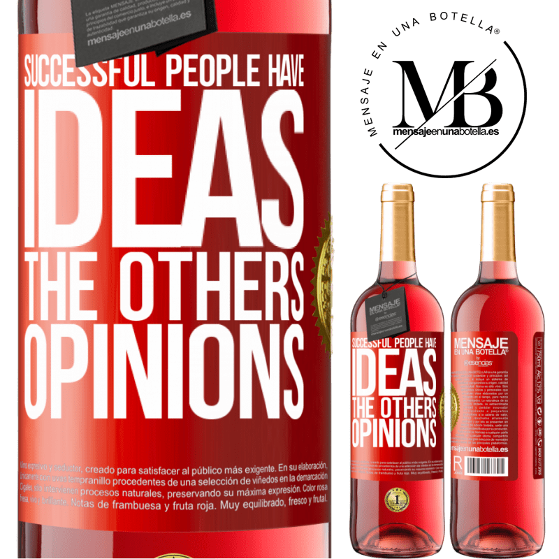 29,95 € Free Shipping | Rosé Wine ROSÉ Edition Successful people have ideas. The others ... opinions Red Label. Customizable label Young wine Harvest 2022 Tempranillo