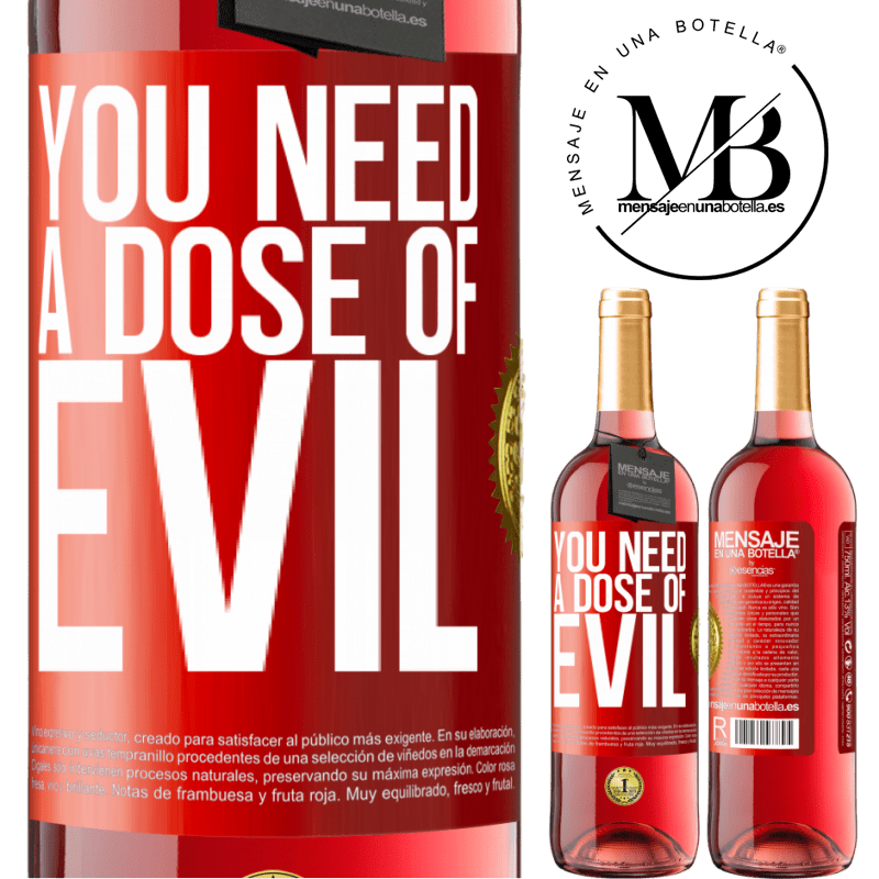 29,95 € Free Shipping | Rosé Wine ROSÉ Edition You need a dose of evil Red Label. Customizable label Young wine Harvest 2022 Tempranillo