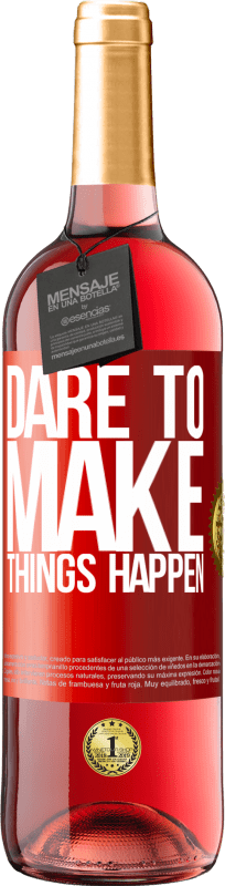 29,95 € | Rosé Wine ROSÉ Edition Dare to make things happen Red Label. Customizable label Young wine Harvest 2023 Tempranillo