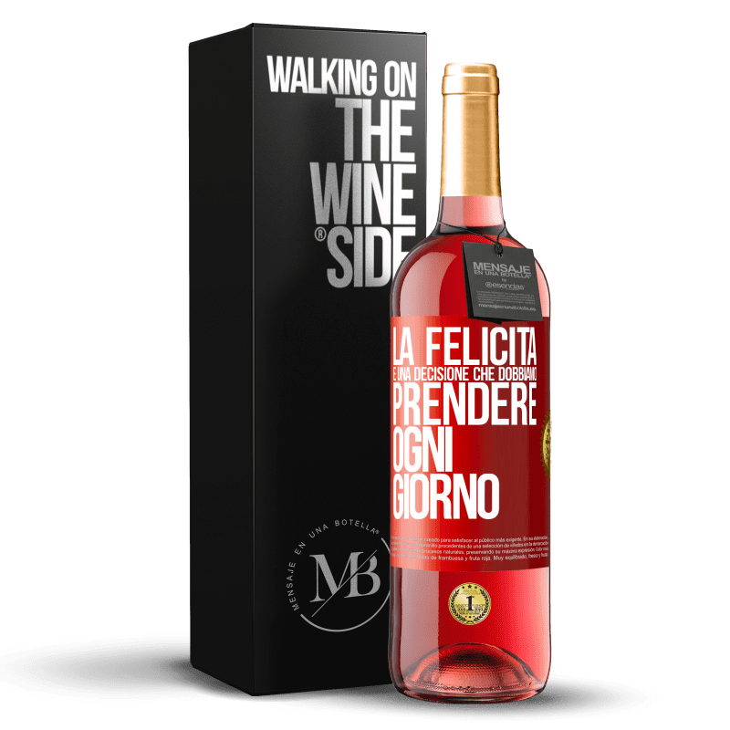 29,95 € Spedizione Gratuita | Vino rosato Edizione ROSÉ La felicità è una decisione che dobbiamo prendere ogni giorno Etichetta Rossa. Etichetta personalizzabile Vino giovane Raccogliere 2024 Tempranillo