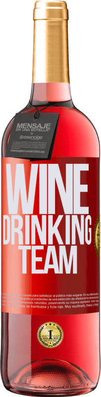 29,95 € Kostenloser Versand | Roséwein ROSÉ Ausgabe Wine drinking team Rote Markierung. Anpassbares Etikett Junger Wein Ernte 2025 Tempranillo