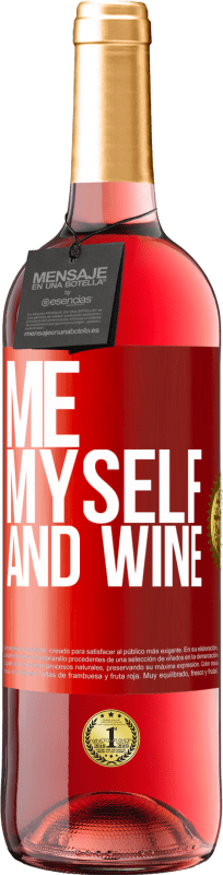 29,95 € | ロゼワイン ROSÉエディション Me, myself and wine 赤いタグ. カスタマイズ可能なラベル 若いワイン 収穫 2023 Tempranillo