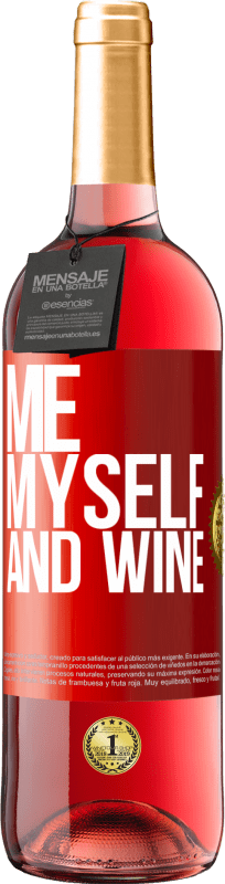 29,95 € | ロゼワイン ROSÉエディション Me, myself and wine 赤いタグ. カスタマイズ可能なラベル 若いワイン 収穫 2024 Tempranillo