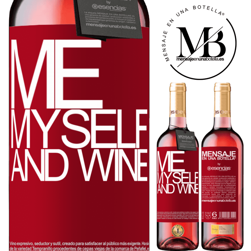 «Me, myself and wine» ROSÉ版