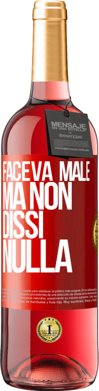 29,95 € Spedizione Gratuita | Vino rosato Edizione ROSÉ Faceva male, ma non dissi nulla Etichetta Rossa. Etichetta personalizzabile Vino giovane Raccogliere 2025 Tempranillo