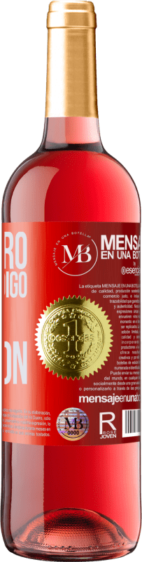«Te quiero. Luego te digo en qué posición» Edición ROSÉ