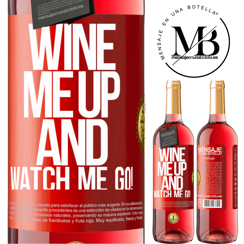 24,95 € Free Shipping | Rosé Wine ROSÉ Edition Wine me up and watch me go! Red Label. Customizable label Young wine Harvest 2021 Tempranillo