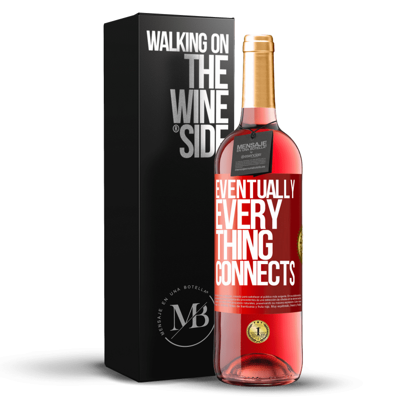 29,95 € Free Shipping | Rosé Wine ROSÉ Edition Eventually, everything connects Red Label. Customizable label Young wine Harvest 2022 Tempranillo