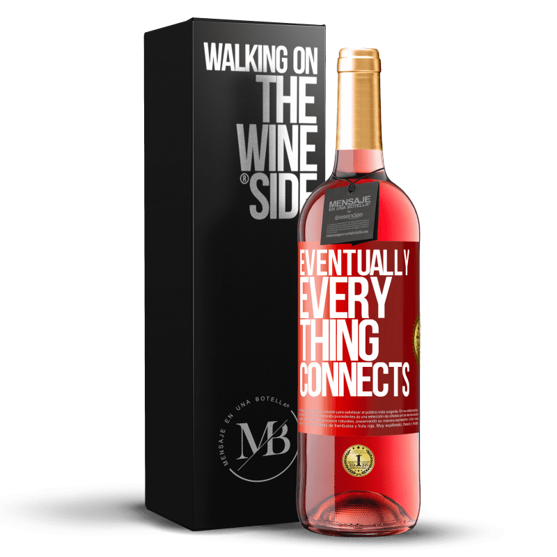 29,95 € Бесплатная доставка | Розовое вино Издание ROSÉ Eventually, everything connects Красная метка. Настраиваемая этикетка Молодое вино Урожай 2024 Tempranillo