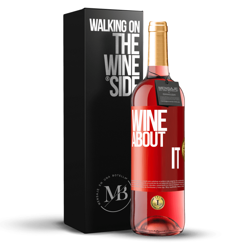 29,95 € Free Shipping | Rosé Wine ROSÉ Edition Wine about it Red Label. Customizable label Young wine Harvest 2025 Tempranillo