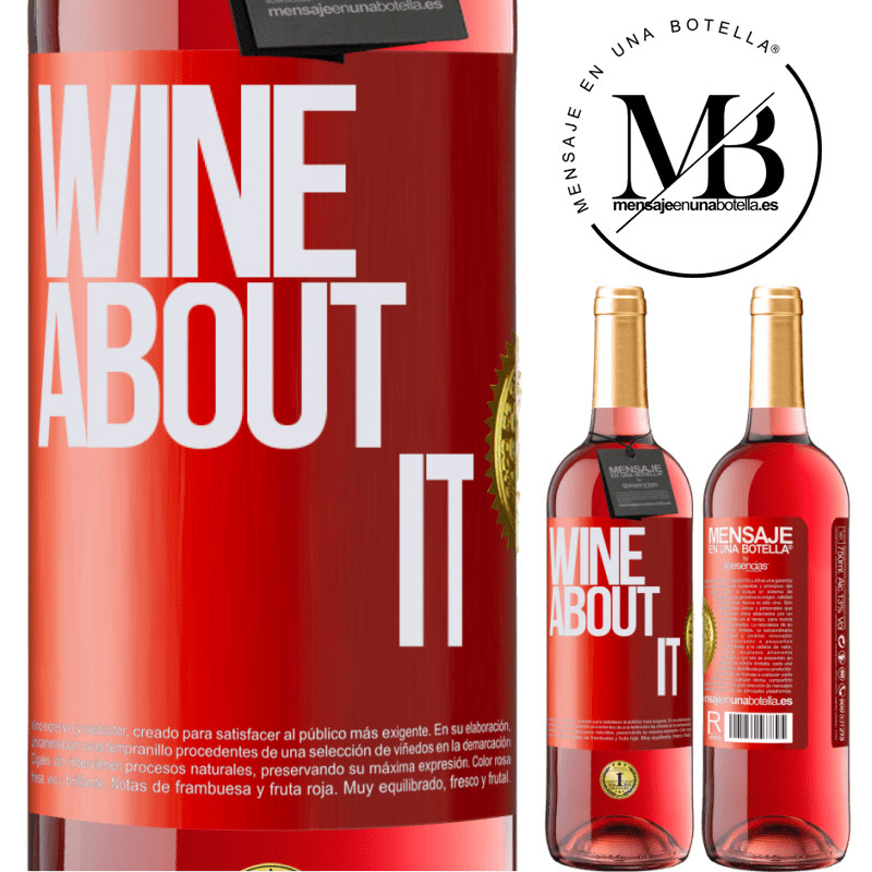 29,95 € Envío gratis | Vino Rosado Edición ROSÉ Wine about it Etiqueta Roja. Etiqueta personalizable Vino joven Cosecha 2024 Tempranillo