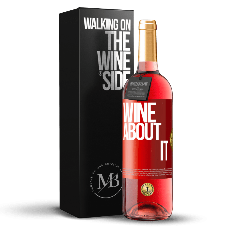 29,95 € Envío gratis | Vino Rosado Edición ROSÉ Wine about it Etiqueta Roja. Etiqueta personalizable Vino joven Cosecha 2024 Tempranillo