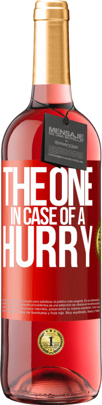 29,95 € | ロゼワイン ROSÉエディション The one in case of a hurry 赤いタグ. カスタマイズ可能なラベル 若いワイン 収穫 2023 Tempranillo