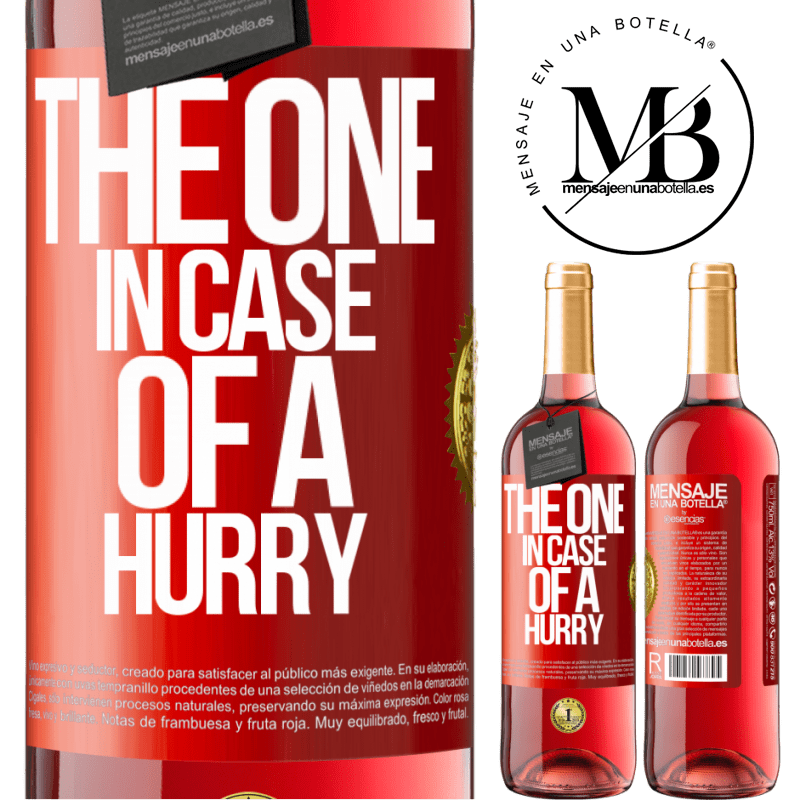 29,95 € Free Shipping | Rosé Wine ROSÉ Edition The one in case of a hurry Red Label. Customizable label Young wine Harvest 2021 Tempranillo