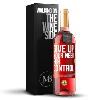 «Give up your need for control» Edición ROSÉ
