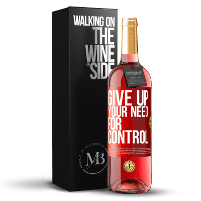 «Give up your need for control» Edição ROSÉ