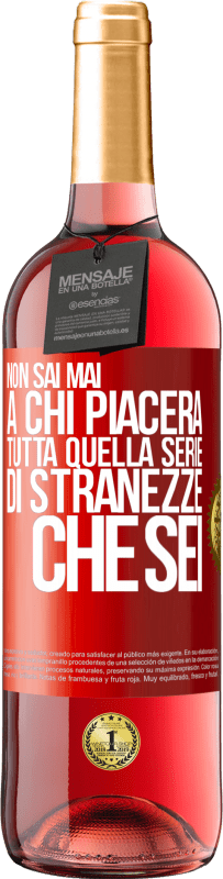 29,95 € | Vino rosato Edizione ROSÉ Non sai mai a chi piacerà tutta quella serie di stranezze che sei Etichetta Rossa. Etichetta personalizzabile Vino giovane Raccogliere 2024 Tempranillo