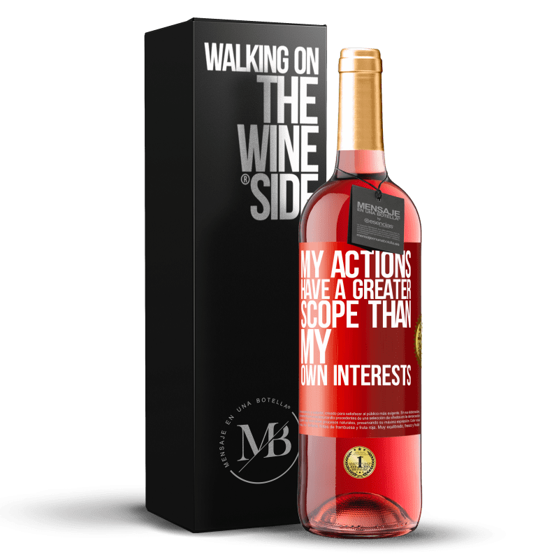 29,95 € Free Shipping | Rosé Wine ROSÉ Edition My actions have a greater scope than my own interests Red Label. Customizable label Young wine Harvest 2025 Tempranillo