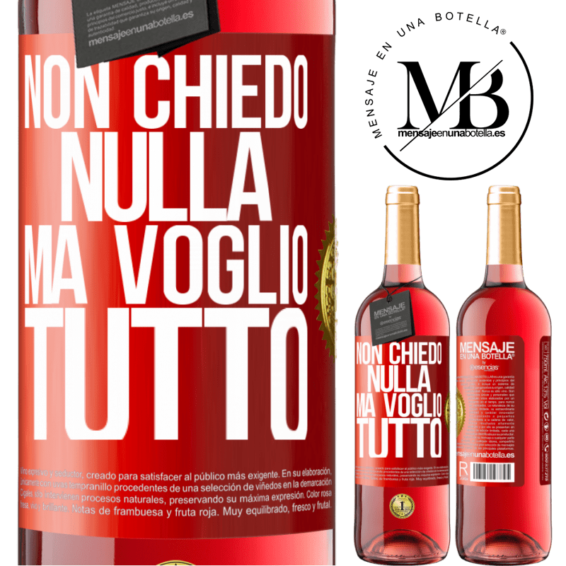 29,95 € Spedizione Gratuita | Vino rosato Edizione ROSÉ Non chiedo nulla, ma voglio tutto Etichetta Rossa. Etichetta personalizzabile Vino giovane Raccogliere 2024 Tempranillo