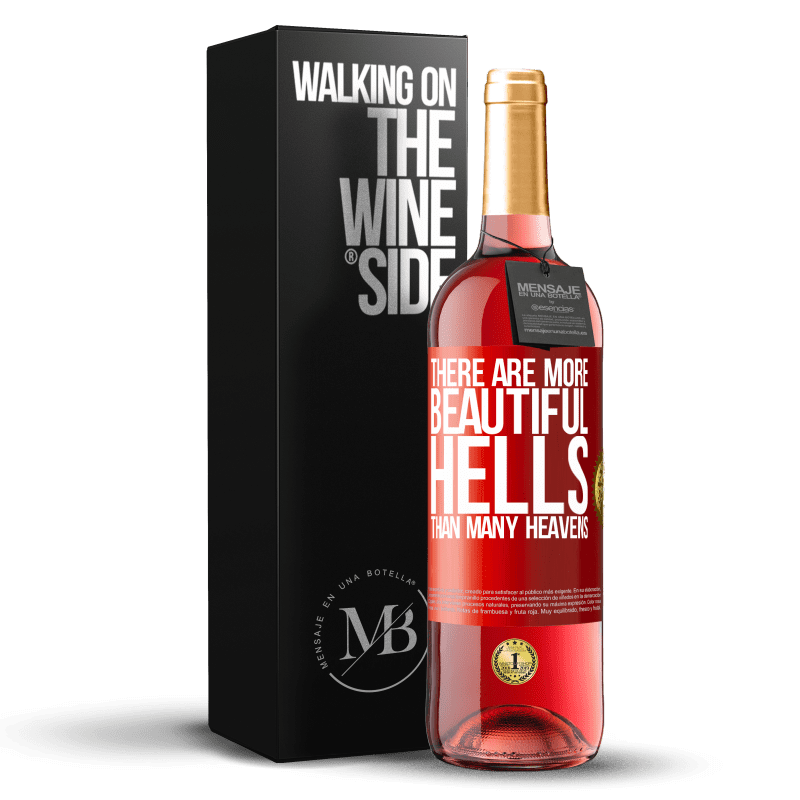 29,95 € Free Shipping | Rosé Wine ROSÉ Edition There are more beautiful hells than many heavens Red Label. Customizable label Young wine Harvest 2023 Tempranillo