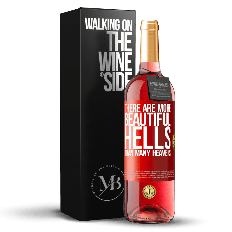 29,95 € Free Shipping | Rosé Wine ROSÉ Edition There are more beautiful hells than many heavens Red Label. Customizable label Young wine Harvest 2024 Tempranillo