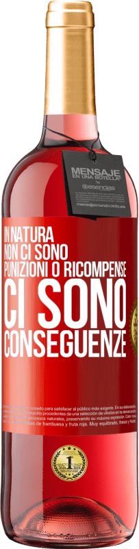 29,95 € | Vino rosato Edizione ROSÉ In natura non ci sono punizioni o ricompense, ci sono conseguenze Etichetta Rossa. Etichetta personalizzabile Vino giovane Raccogliere 2024 Tempranillo