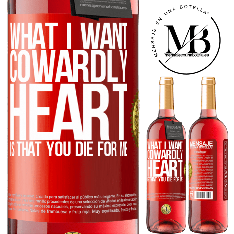 24,95 € Free Shipping | Rosé Wine ROSÉ Edition What I want, cowardly heart, is that you die for me Red Label. Customizable label Young wine Harvest 2021 Tempranillo
