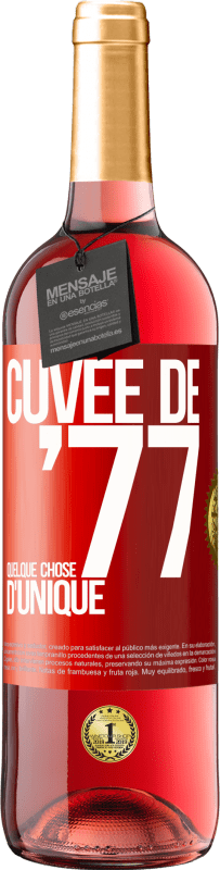 29,95 € Envoi gratuit | Vin rosé Édition ROSÉ Cuvée de 77, quelque chose d'unique Étiquette Rouge. Étiquette personnalisable Vin jeune Récolte 2025 Tempranillo