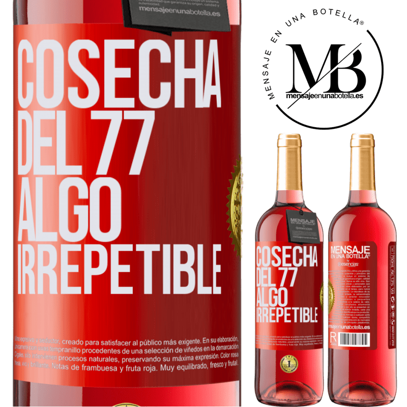 29,95 € Envío gratis | Vino Rosado Edición ROSÉ Cosecha del 77, algo irrepetible Etiqueta Roja. Etiqueta personalizable Vino joven Cosecha 2024 Tempranillo