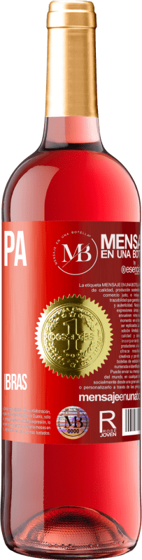 «Ser guapa no es fácil, pero te acostumbras» Edición ROSÉ