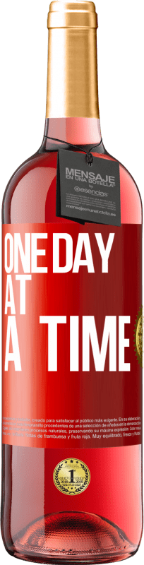 29,95 € | Rosé Wine ROSÉ Edition One day at a time Red Label. Customizable label Young wine Harvest 2023 Tempranillo