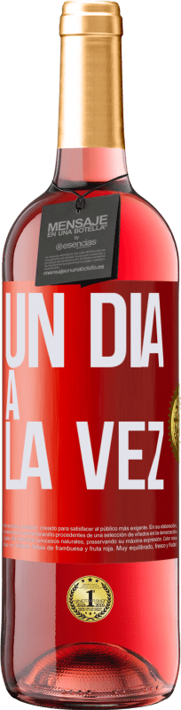 29,95 € | Vino Rosado Edición ROSÉ Un día a la vez Etiqueta Roja. Etiqueta personalizable Vino joven Cosecha 2023 Tempranillo
