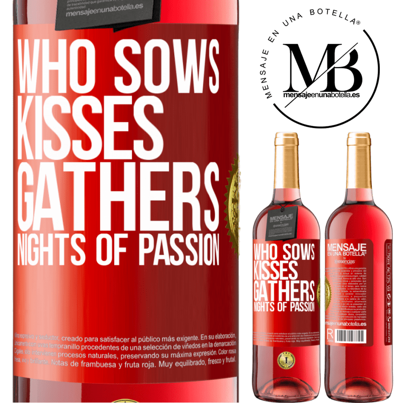 29,95 € Free Shipping | Rosé Wine ROSÉ Edition Who sows kisses, gathers nights of passion Red Label. Customizable label Young wine Harvest 2022 Tempranillo