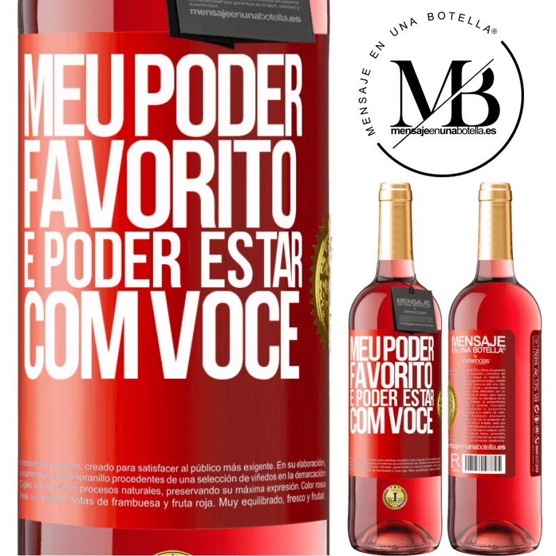 29,95 € Envio grátis | Vinho rosé Edição ROSÉ Meu poder favorito é poder estar com você Etiqueta Vermelha. Etiqueta personalizável Vinho jovem Colheita 2023 Tempranillo