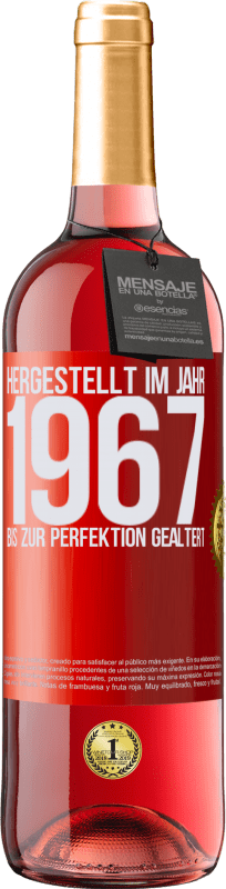 29,95 € Kostenloser Versand | Roséwein ROSÉ Ausgabe Hergestellt im Jahr 1967. Bis zur Perfektion gealtert Rote Markierung. Anpassbares Etikett Junger Wein Ernte 2025 Tempranillo
