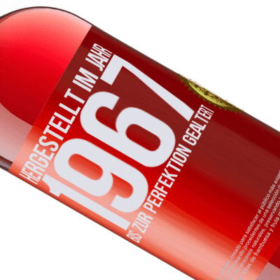 Einzigartige und Persönliche Ausdrücke. «Hergestellt im Jahr 1967. Bis zur Perfektion gealtert» ROSÉ Ausgabe