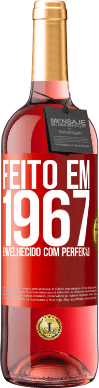 29,95 € | Vinho rosé Edição ROSÉ Feito em 1967. Envelhecido com perfeição Etiqueta Vermelha. Etiqueta personalizável Vinho jovem Colheita 2023 Tempranillo