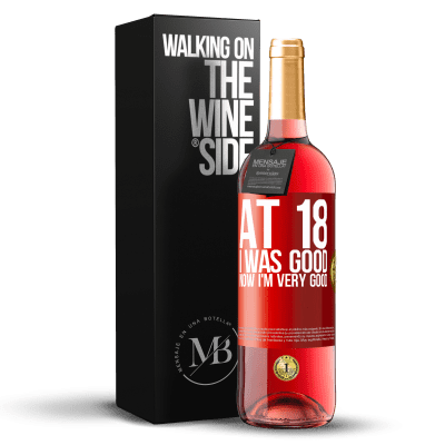 «At 18 he was good. Now I'm very good» ROSÉ Edition