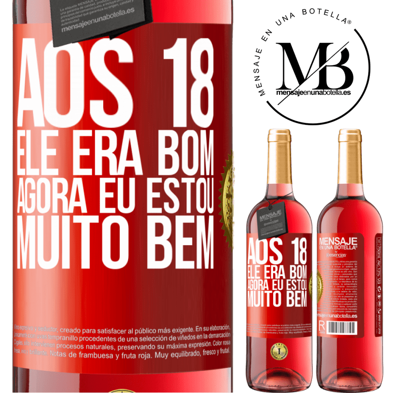 29,95 € Envio grátis | Vinho rosé Edição ROSÉ Aos 18 ele era bom. Agora eu estou muito bem Etiqueta Vermelha. Etiqueta personalizável Vinho jovem Colheita 2024 Tempranillo