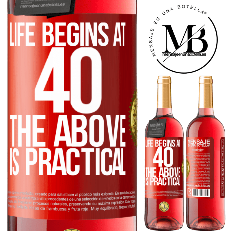 24,95 € Free Shipping | Rosé Wine ROSÉ Edition Life begins at 40. The above is practical Red Label. Customizable label Young wine Harvest 2021 Tempranillo